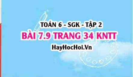 Bài 7.9 trang 34 Toán 6 Tập 2 Kết nối tri thức